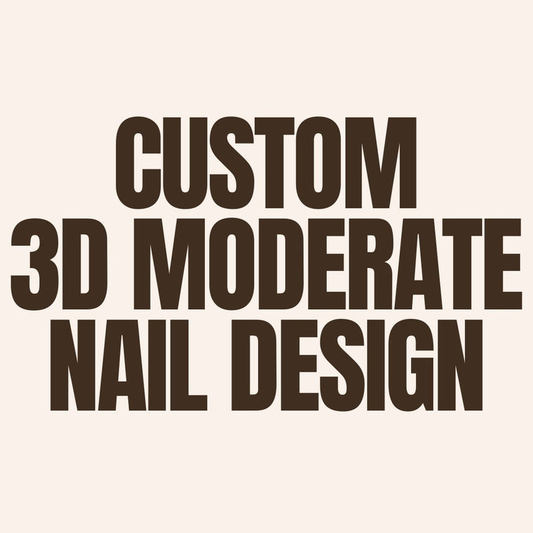 CUSTOM 3D MODERATE NAIL DESIGN